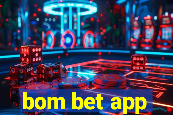 bom bet app